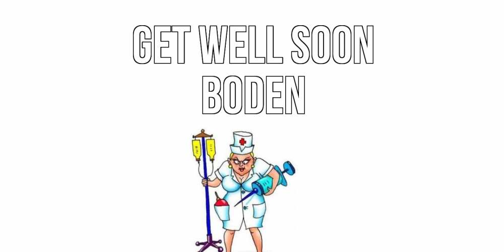 Greetings card с именем, Boden Get well soon медсестра Greetings with text for free download 