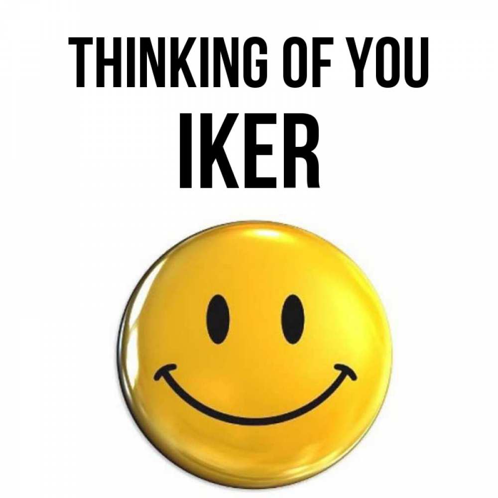 Greetings card с именем, Iker Thinking of you создать открытку с подписью своими руками Greetings with text for free download 