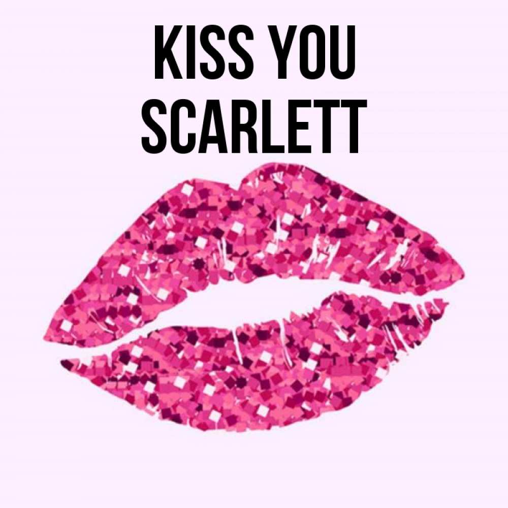 Greetings card с именем, Scarlett Kiss you открытка с женскими губами и поцелуем для парня Greetings with text for free download 