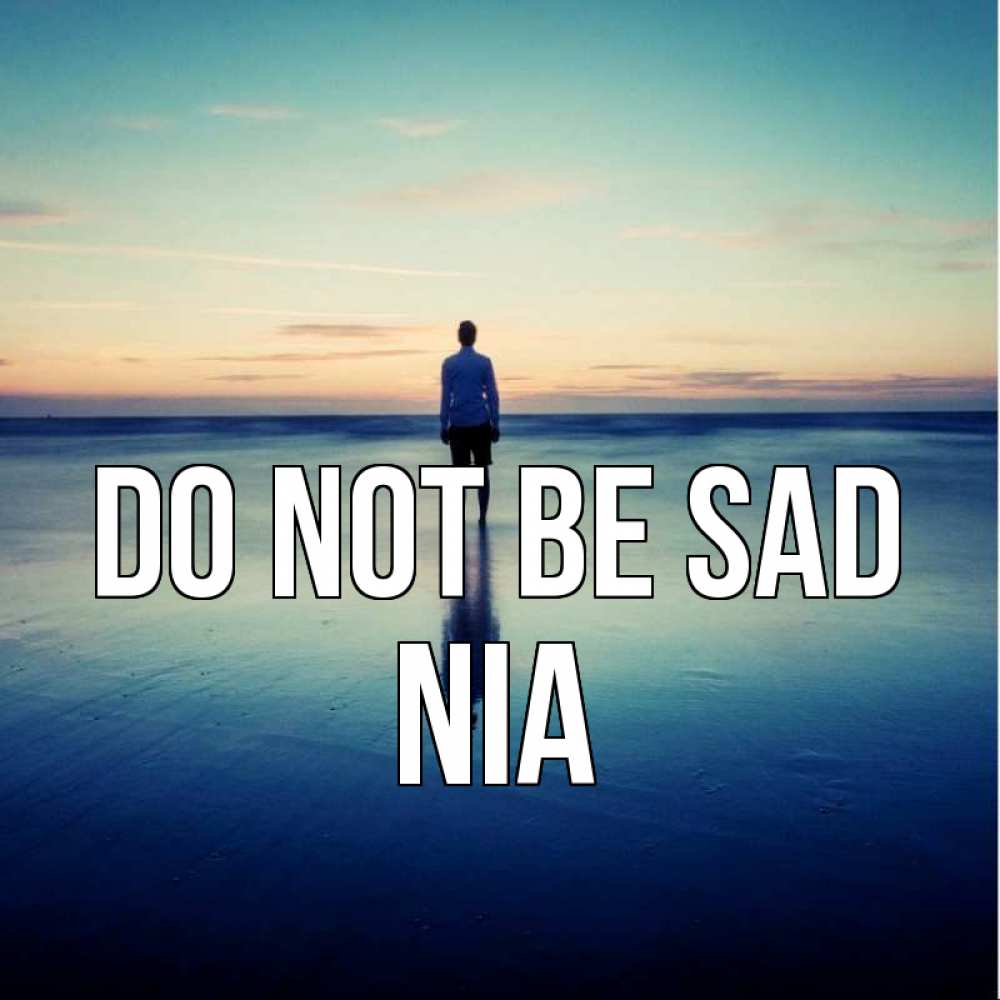 Greetings card с именем, Nia Do not be sad небо и гладь льда Greetings with text for free download 