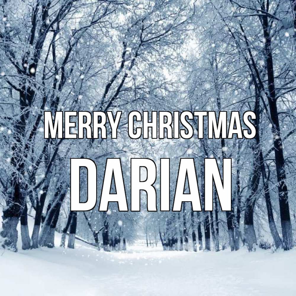 Greetings card с именем, Darian Merry Christmas снег, лес, парк Greetings with text for free download 