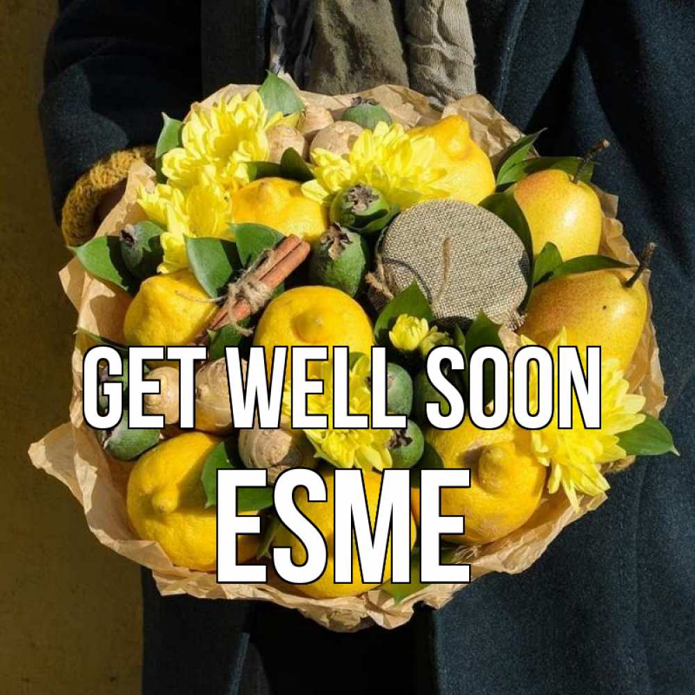 Greetings card с именем, Esme Get well soon букет витаминов Greetings with text for free download 