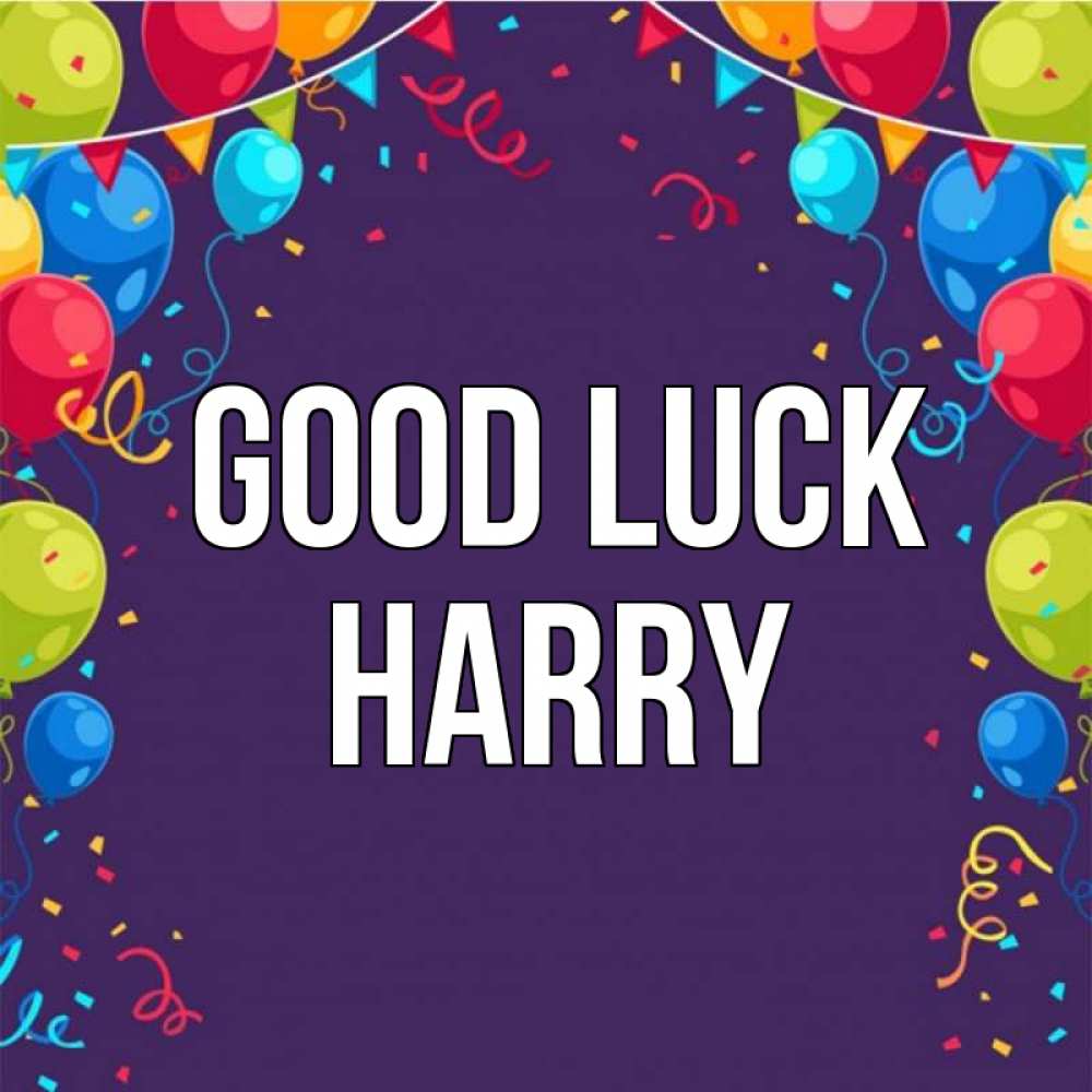 Greetings card с именем, Harry Good luck шары Greetings with text for free download 