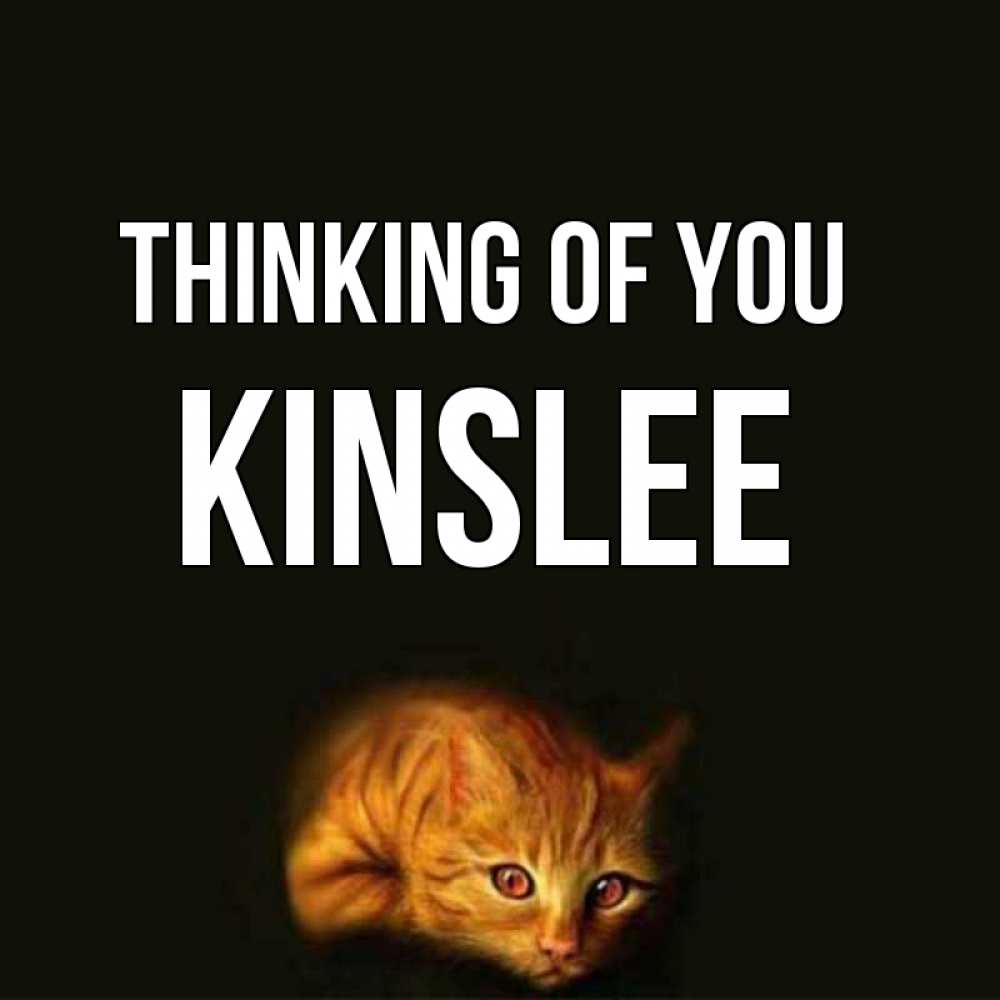 Greetings card с именем, Kinslee Thinking of you рыжий Greetings with text for free download 
