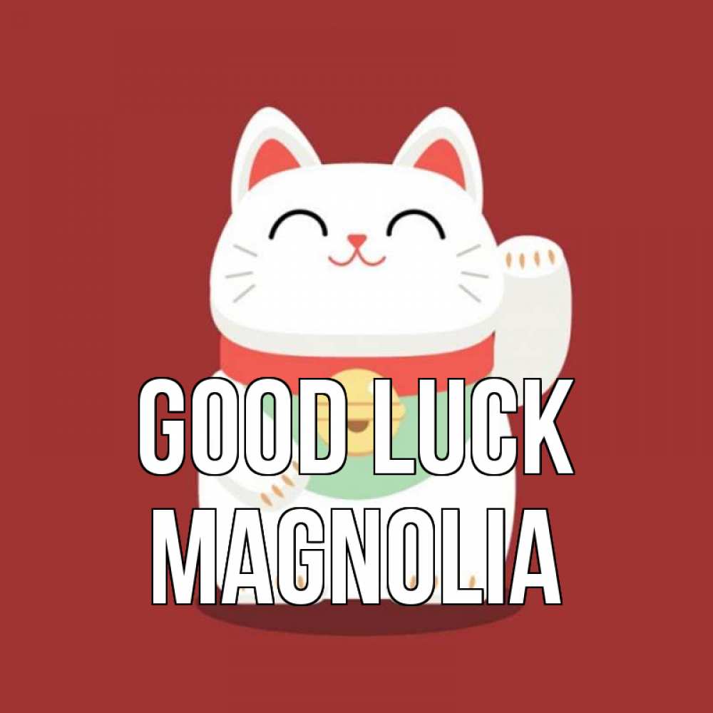 Greetings card с именем, Magnolia Good luck игрушка Greetings with text for free download 