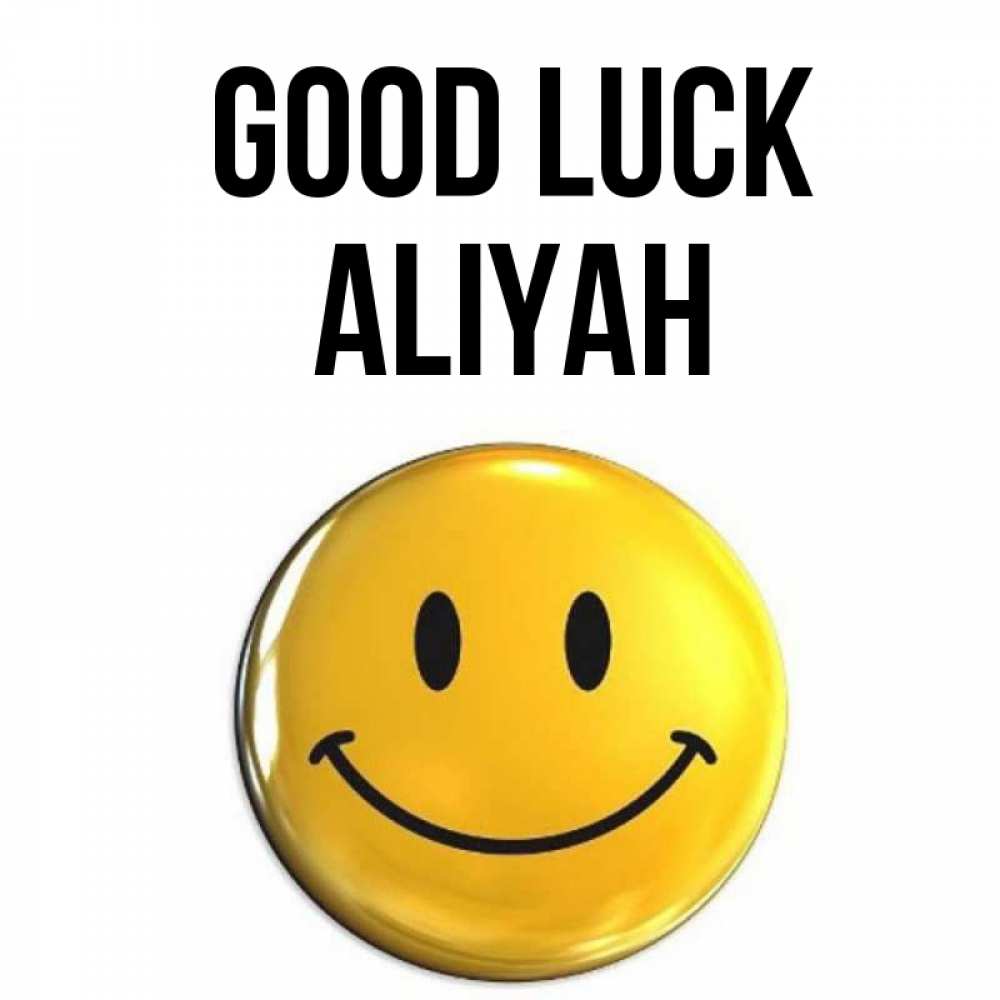 Greetings card с именем, Aliyah Good luck для поднятия настроения открытки на каждый день Greetings with text for free download 