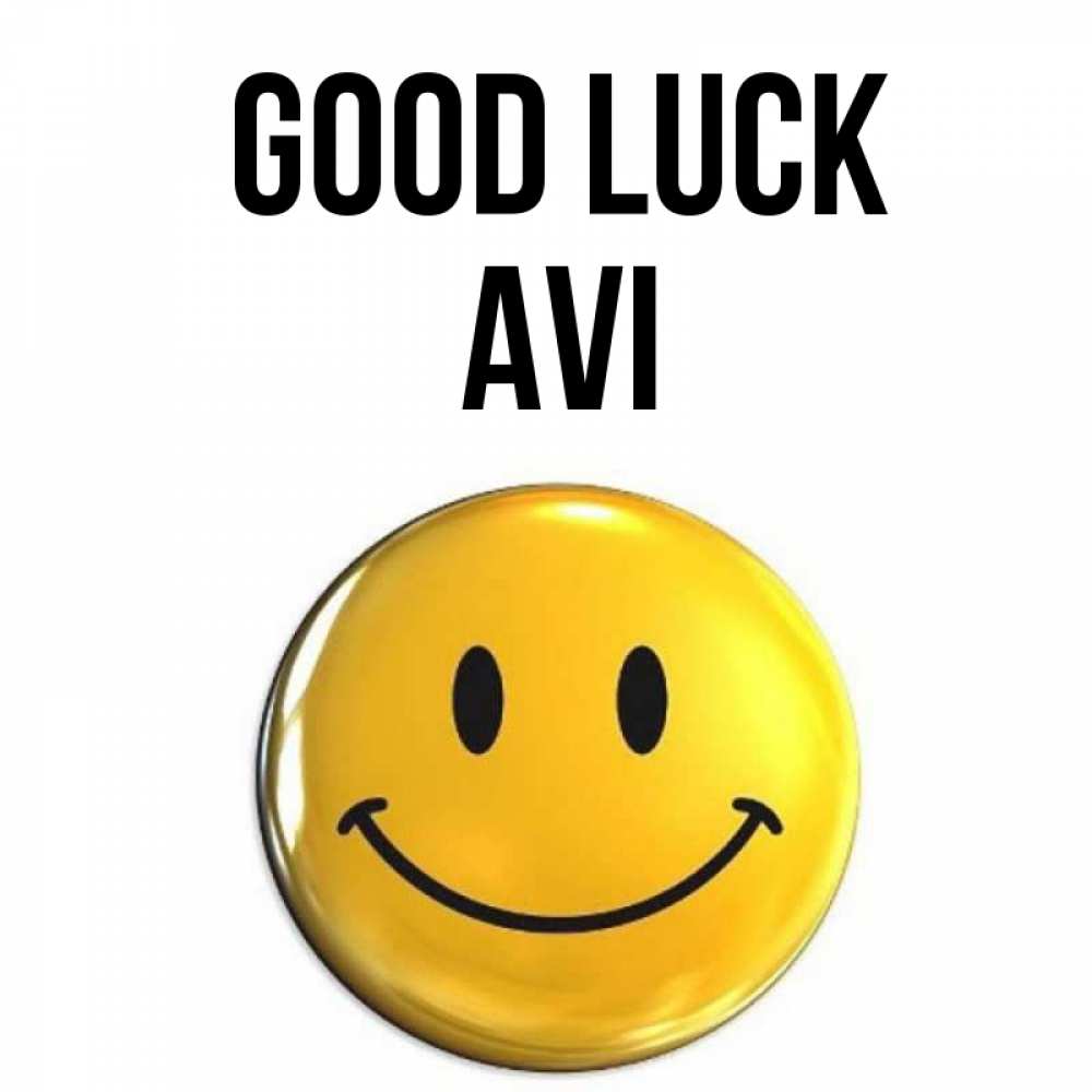 Greetings card с именем, Avi Good luck для поднятия настроения открытки на каждый день Greetings with text for free download 