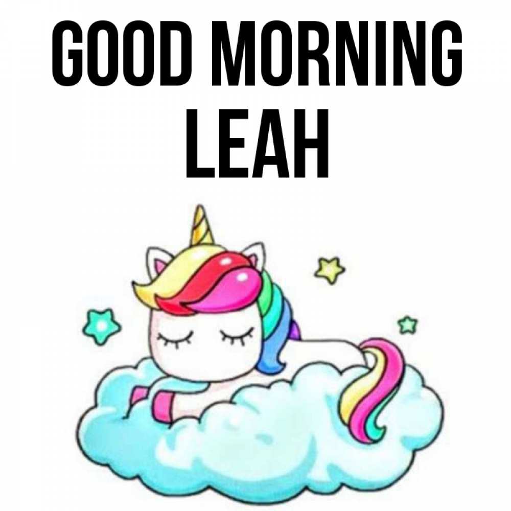 Greetings card с именем, Leah Good morning радужное утро Greetings with text for free download 