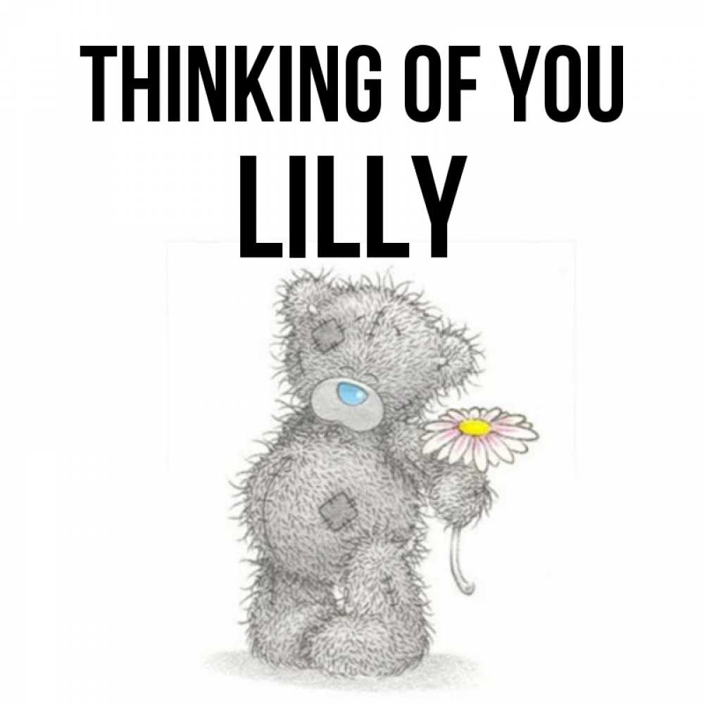 Greetings card с именем, Lilly Thinking of you мысли только о тебе Greetings with text for free download 