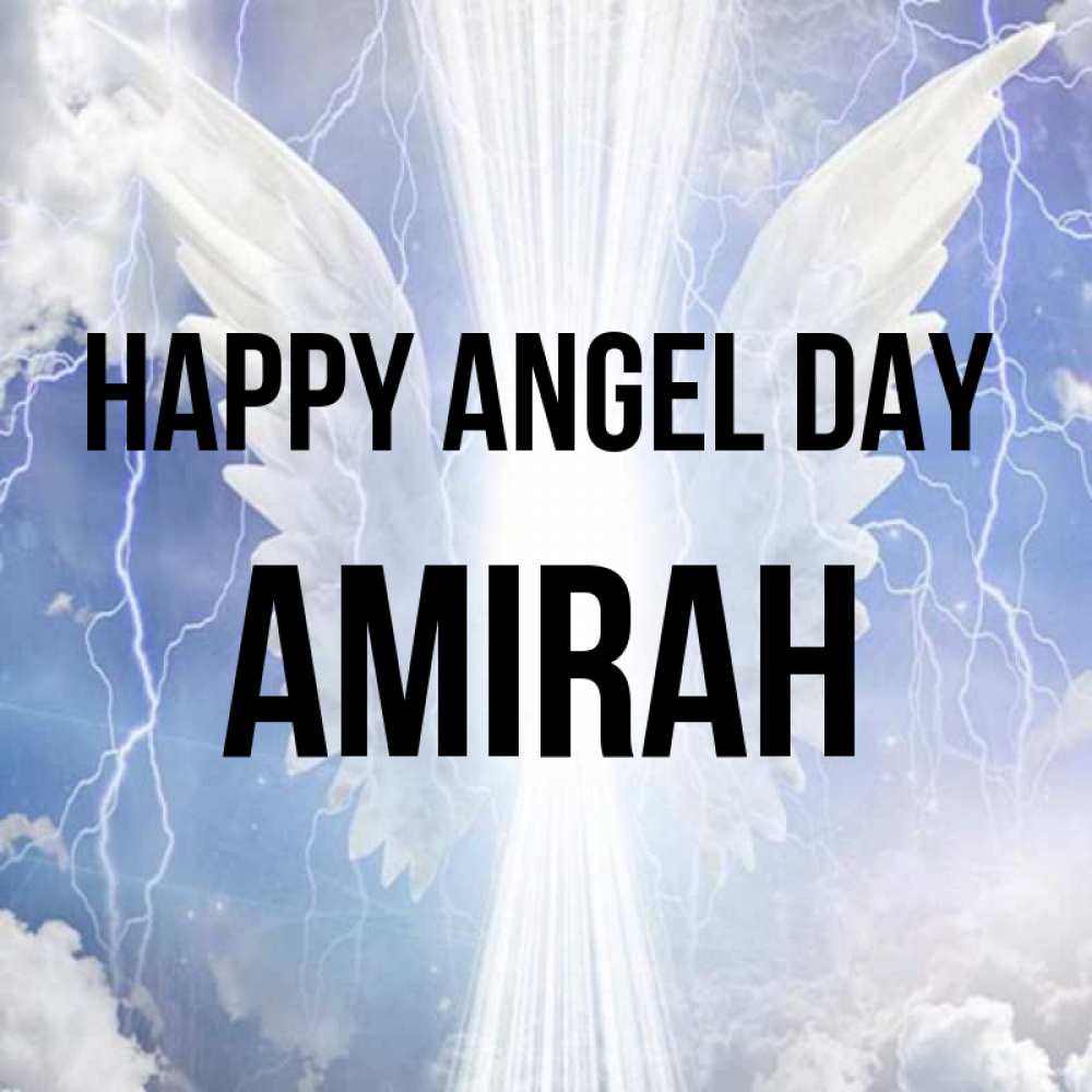 Greetings card с именем, Amirah happy angel day молнии на небе и свет Greetings with text for free download 