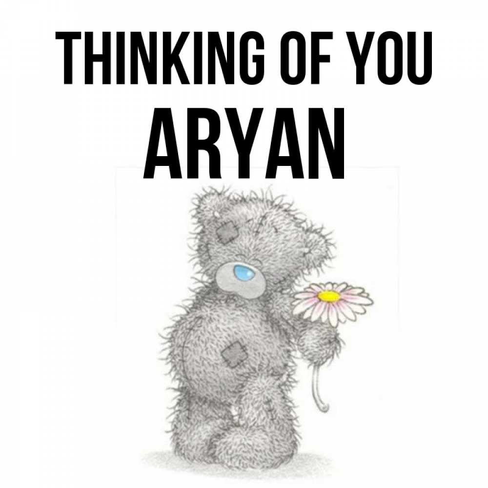Greetings card с именем, Aryan Thinking of you мысли только о тебе Greetings with text for free download 