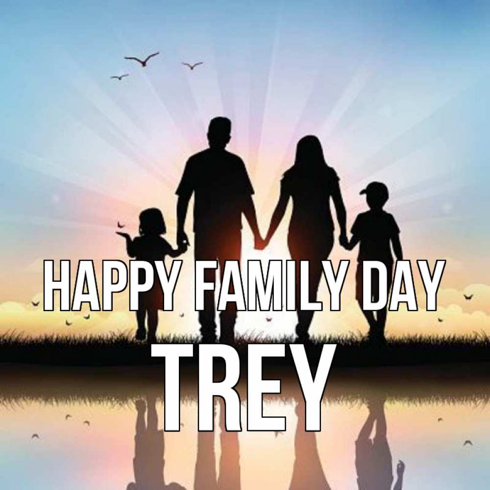 Greetings card с именем, Trey happy family day сын, дочка, мама, папа, море , закат Greetings with text for free download 
