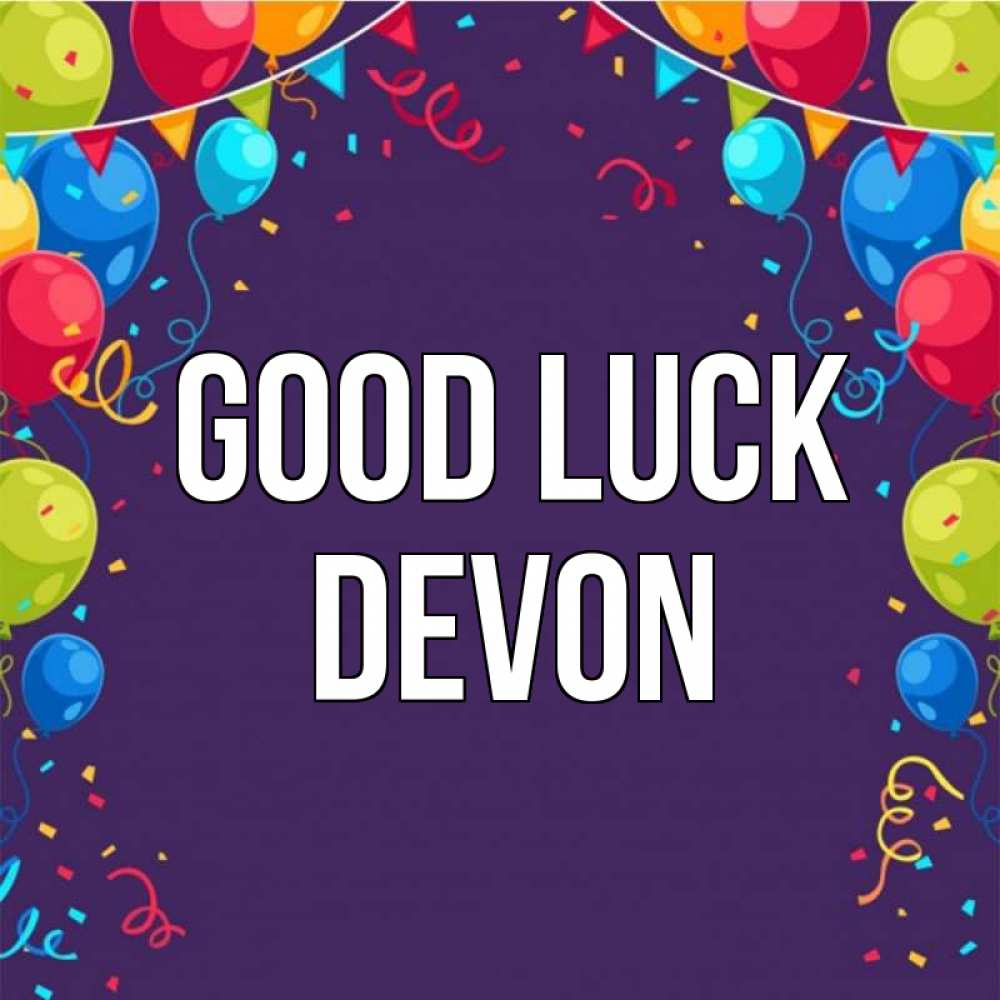 Greetings card с именем, Devon Good luck шары Greetings with text for free download 
