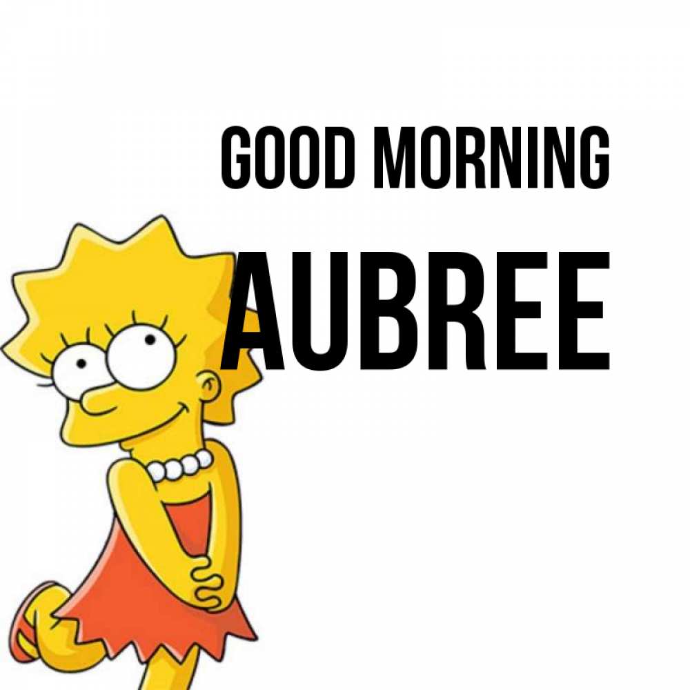 Greetings card с именем, Aubree Good morning в платье и ожерелье Greetings with text for free download 