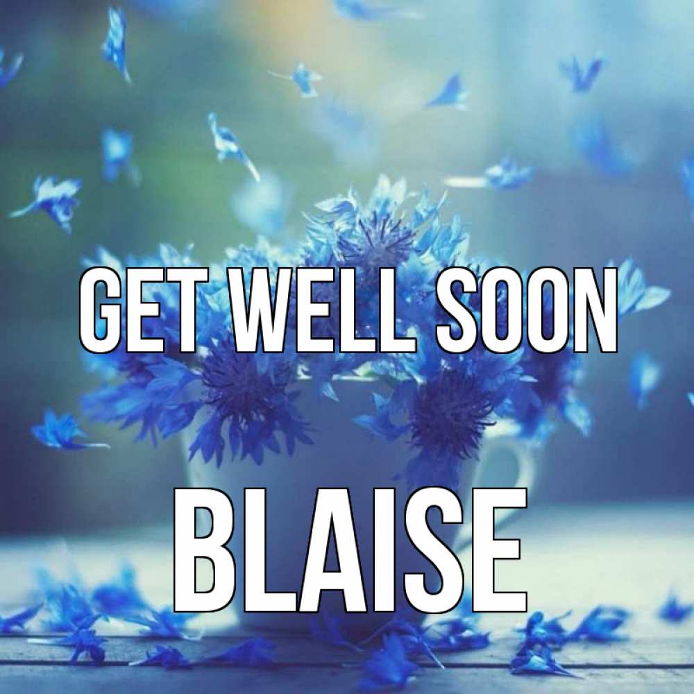 Greetings card с именем, Blaise Get well soon кружка с зельем и цветами Greetings with text for free download 