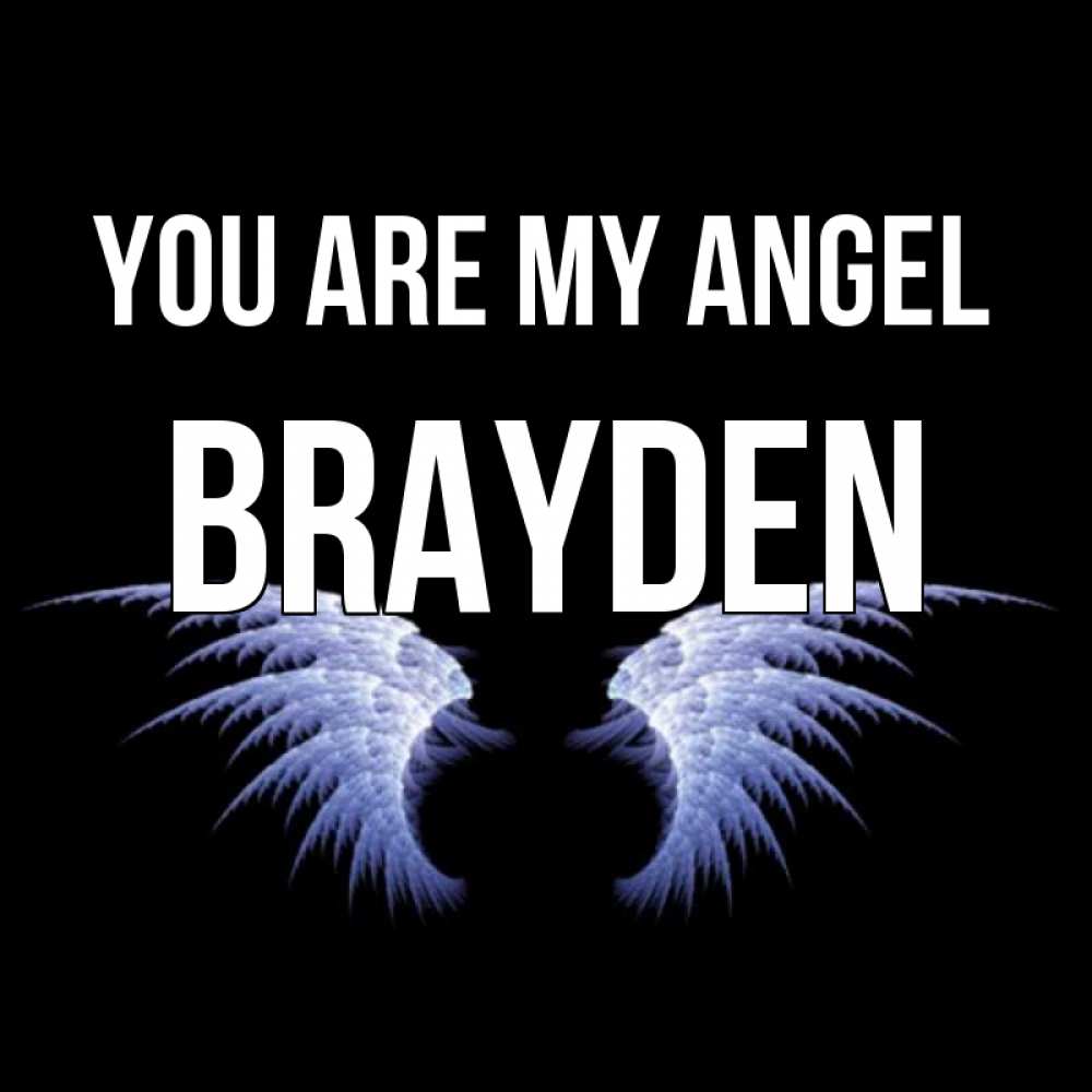 Greetings card с именем, Brayden You are my angel ангельские крылья на черном фоне Greetings with text for free download 