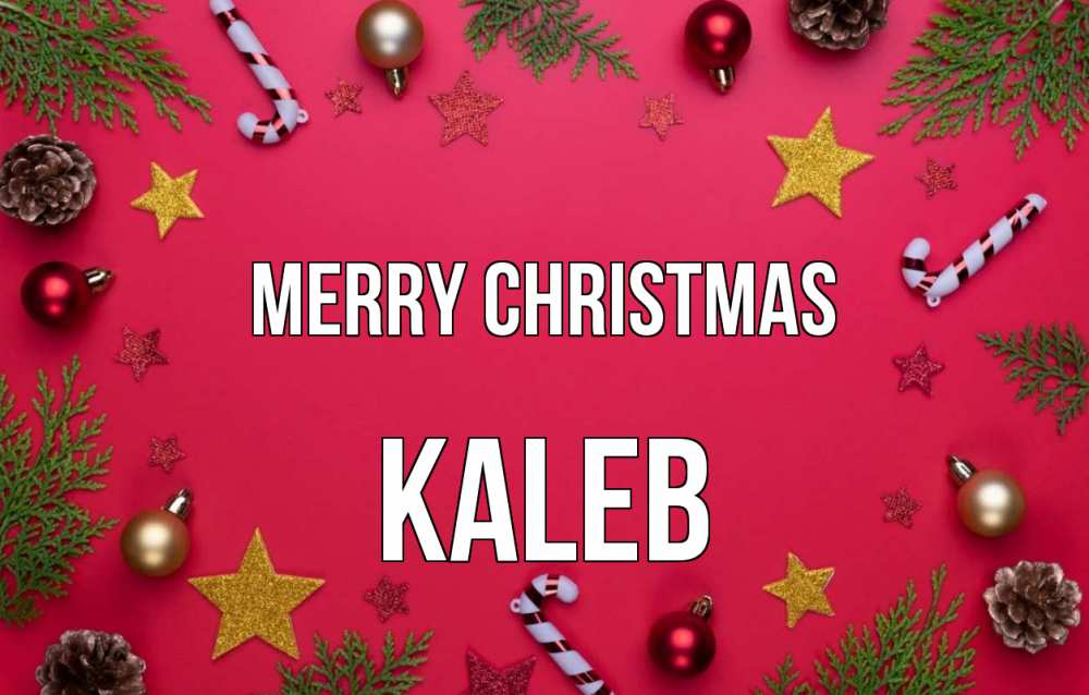 Greetings card с именем, Kaleb Merry Christmas с рождеством Greetings with text for free download 