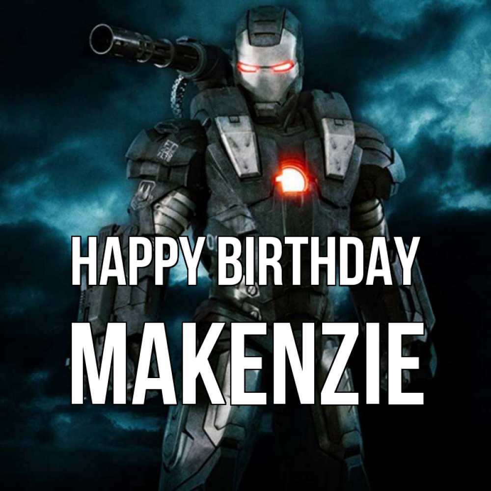 Greetings card с именем, Makenzie Happy Birthday марвел супергерой в новом костюме Greetings with text for free download 