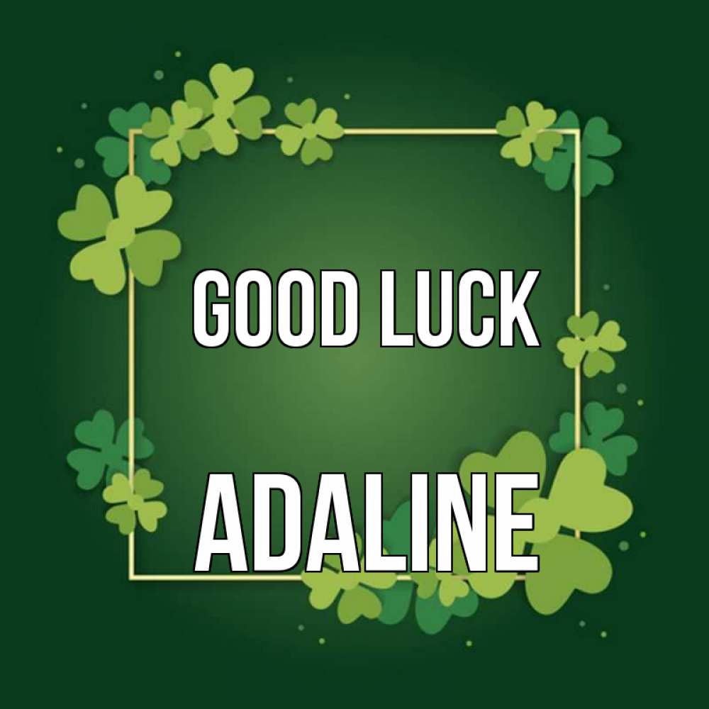 Greetings card с именем, Adaline Good luck квадратная рамка 3 Greetings with text for free download 