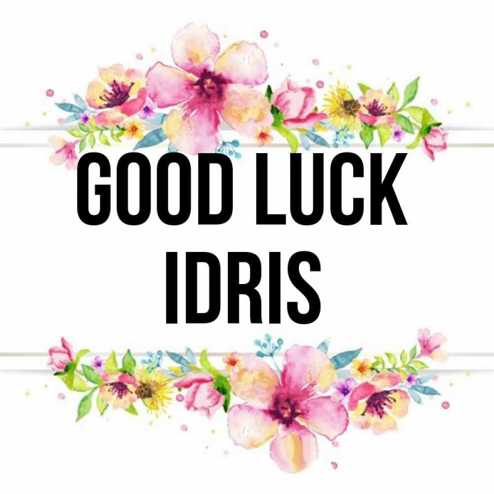 Greetings card с именем, Idris Good luck пусть повезет 1 Greetings with text for free download 