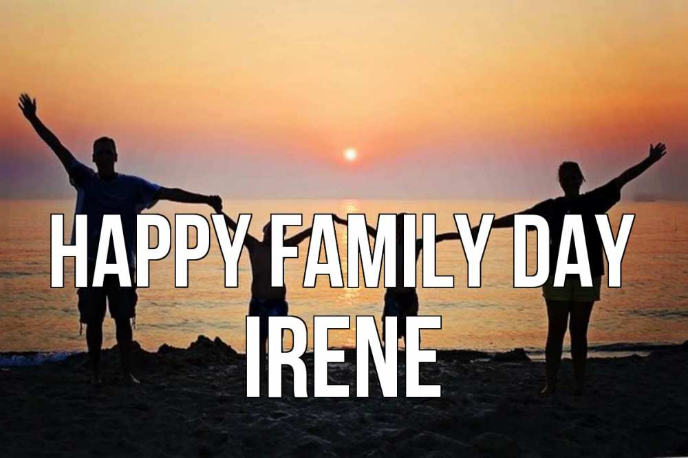 Greetings card с именем, Irene happy family day мама, папа, дети, дочка,сын, море, пляж, закат Greetings with text for free download 