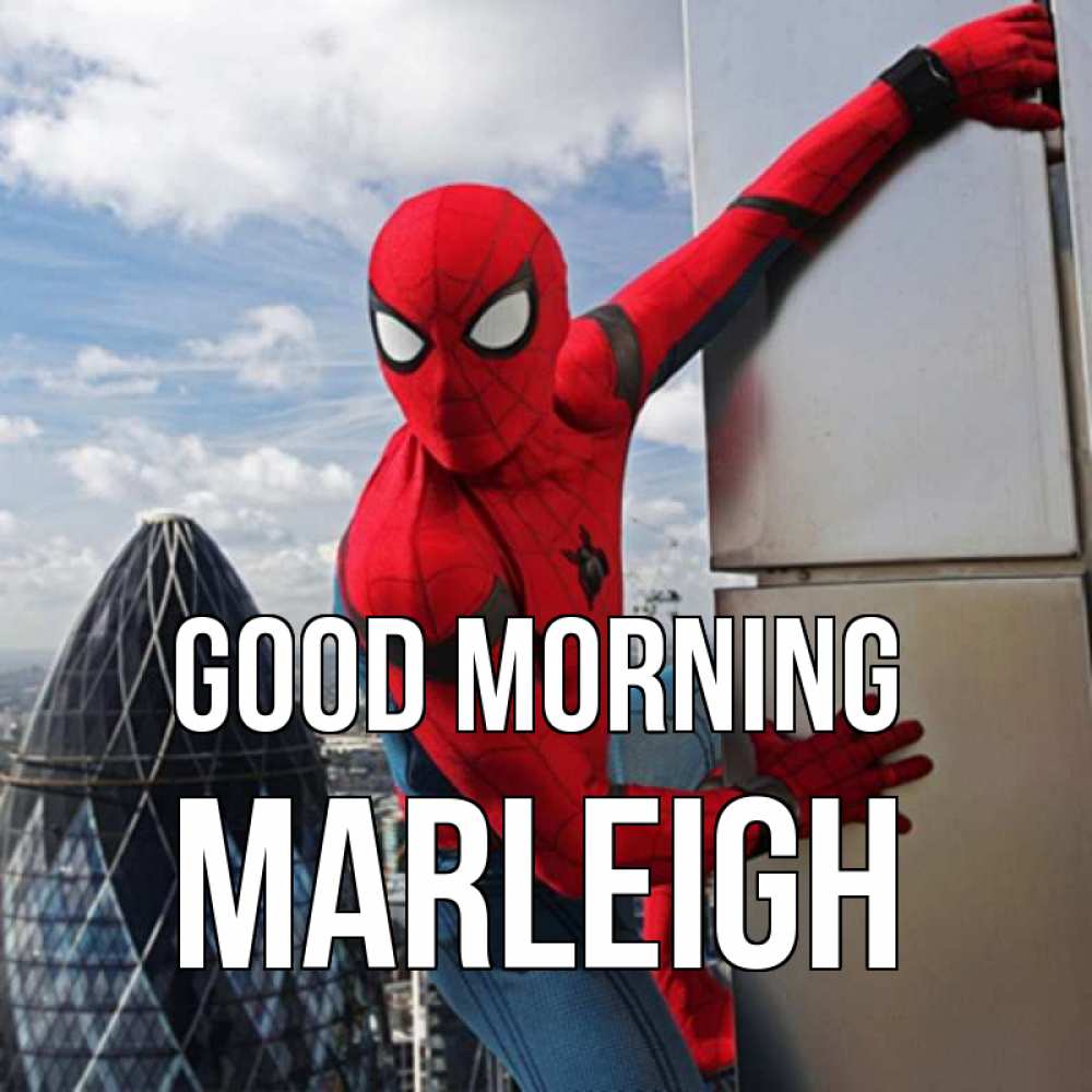 Greetings card с именем, Marleigh Good morning марвел герои Greetings with text for free download 