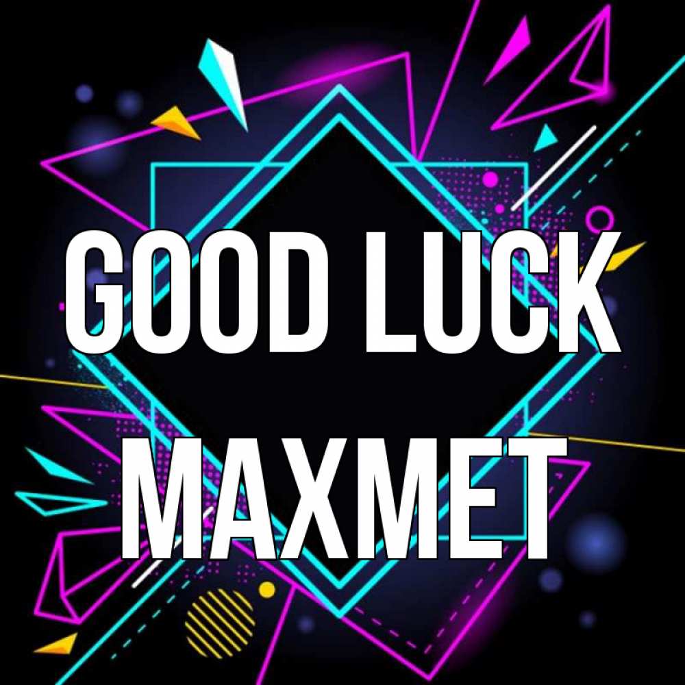 Greetings card с именем, МАХМЕТ Good luck рамочки Greetings with text for free download 