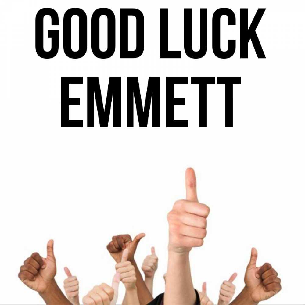 Greetings card с именем, Emmett Good luck молодцом Greetings with text for free download 