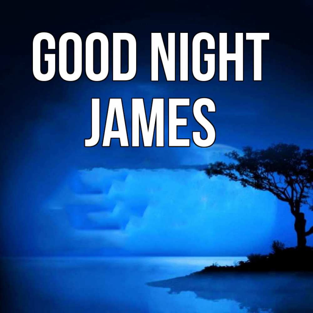 Greetings card с именем, James Good night ночное побережье Greetings with text for free download 