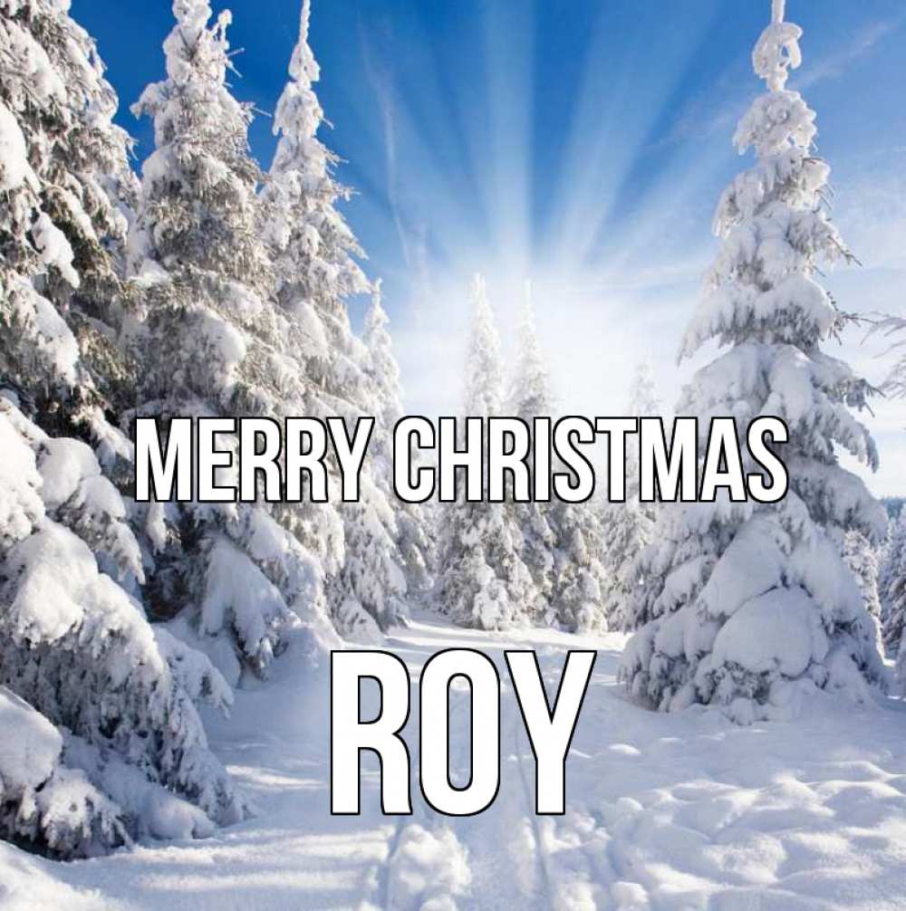 Greetings card с именем, Roy Merry Christmas зима, лес Greetings with text for free download 