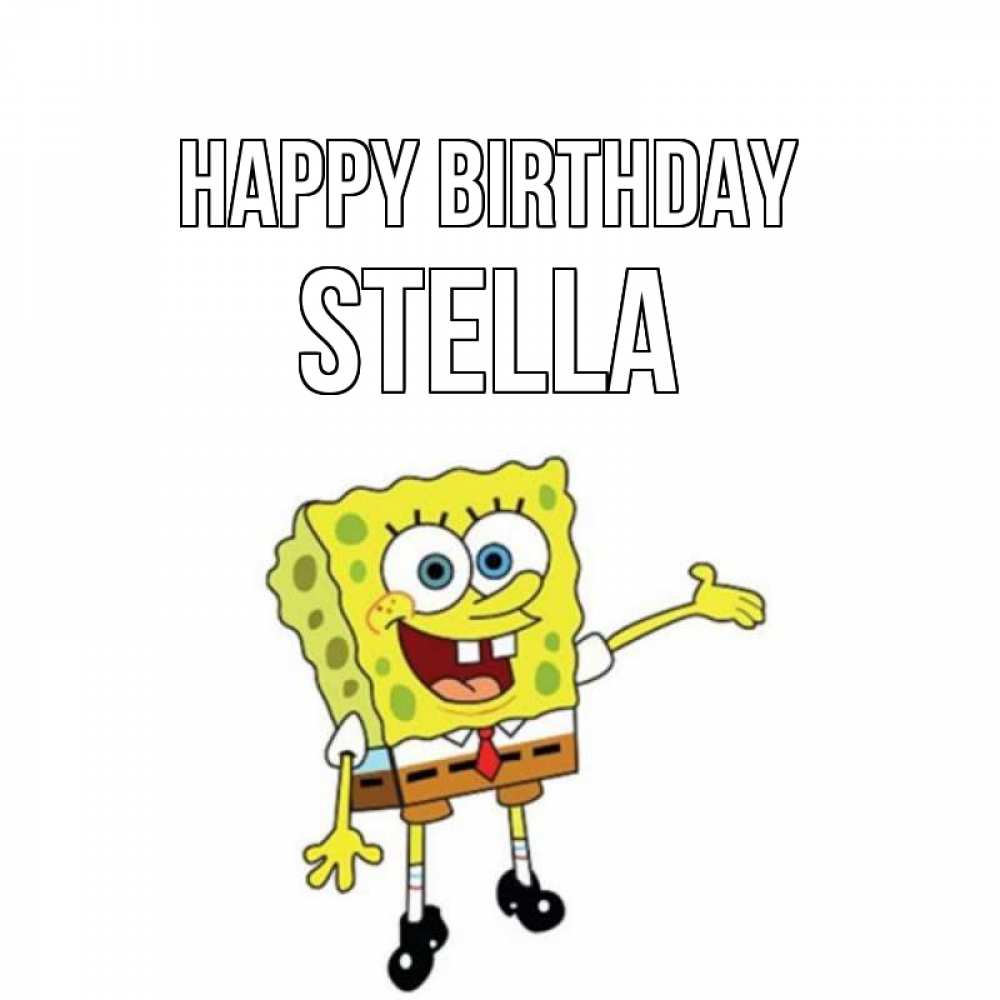 Greetings card с именем, Stella Happy Birthday веселые Greetings with text for free download 