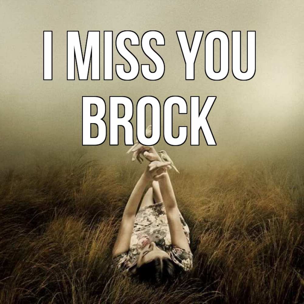 Greetings card с именем, Brock I miss you девушка с голубями Greetings with text for free download 