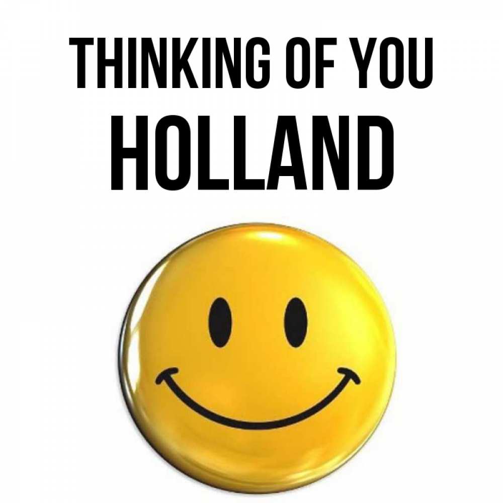 Greetings card с именем, Holland Thinking of you создать открытку с подписью своими руками Greetings with text for free download 