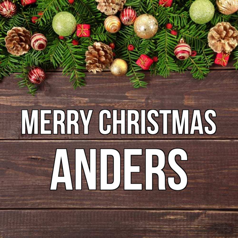 Greetings card с именем, Anders Merry Christmas с рождеством Greetings with text for free download 