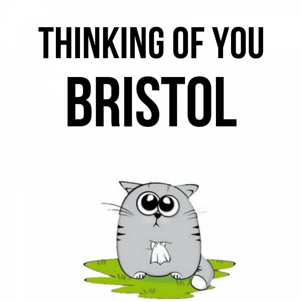 Greetings card с именем, Bristol Thinking of you тоска с платочком Greetings with text for free download 