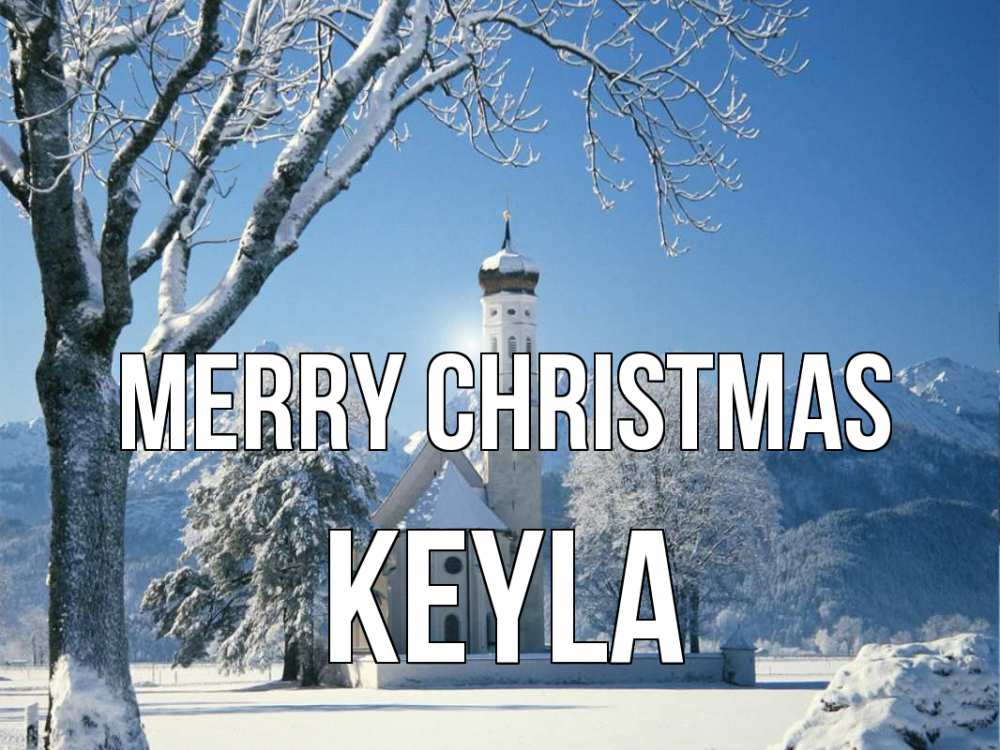 Greetings card с именем, Keyla Merry Christmas зима, храм, костел Greetings with text for free download 