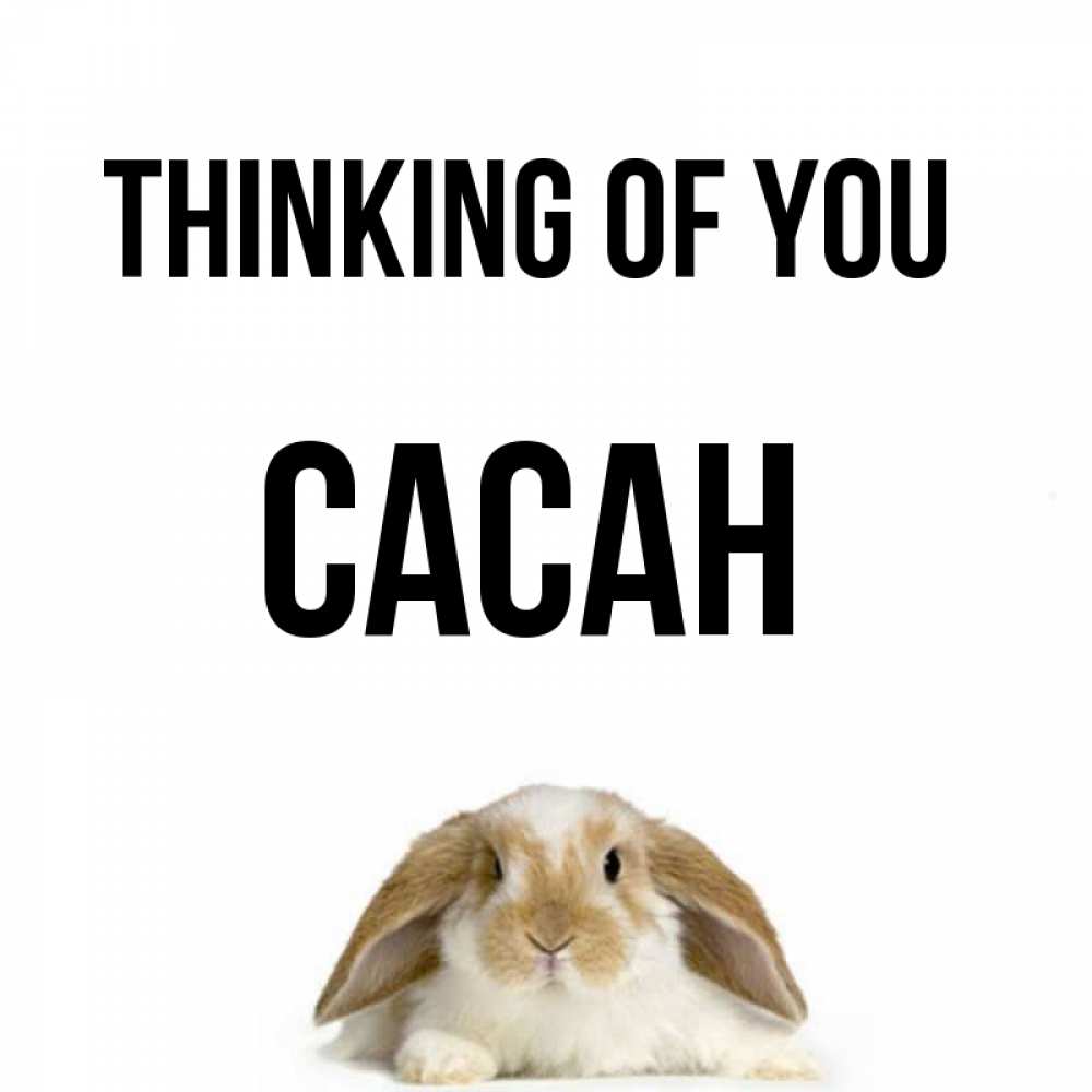 Greetings card с именем, САСАН Thinking of you подписать своими руками онлайн Greetings with text for free download 