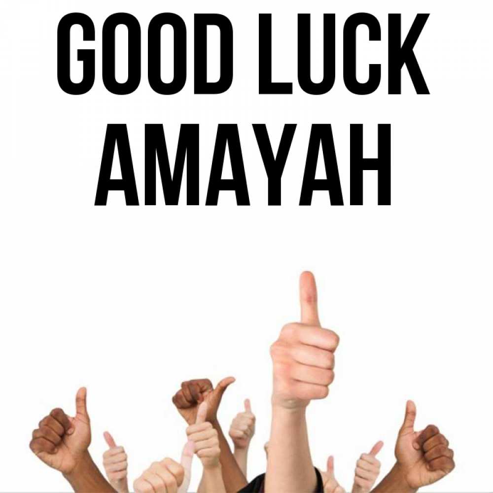 Greetings card с именем, Amayah Good luck молодцом Greetings with text for free download 