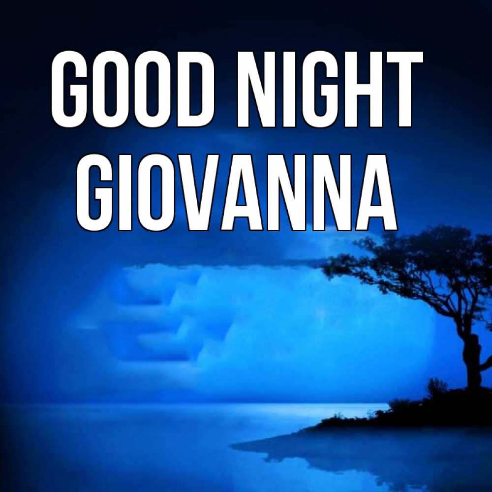 Greetings card с именем, Giovanna Good night ночное побережье Greetings with text for free download 