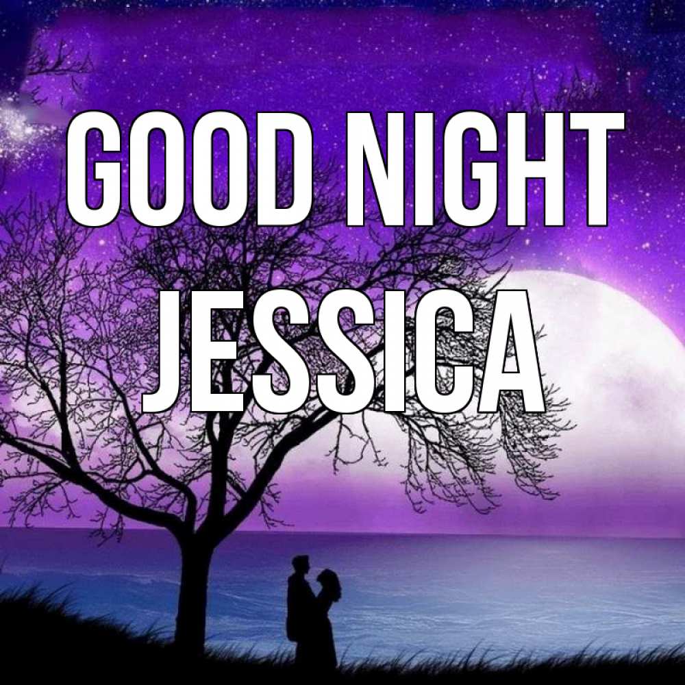 Greetings card с именем, Jessica Good night огромная луна и парочка Greetings with text for free download 