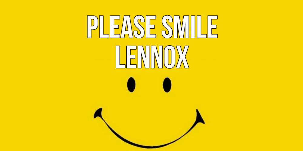 Greetings card с именем, Lennox Please smile радость и улыбка Greetings with text for free download 