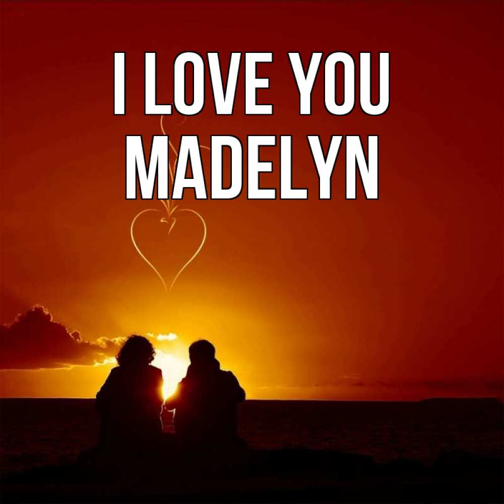 Greetings card с именем, Madelyn I love you небо Greetings with text for free download 
