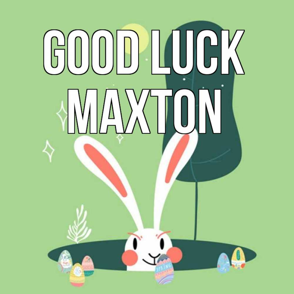 Greetings card с именем, Maxton Good luck заяц Greetings with text for free download 