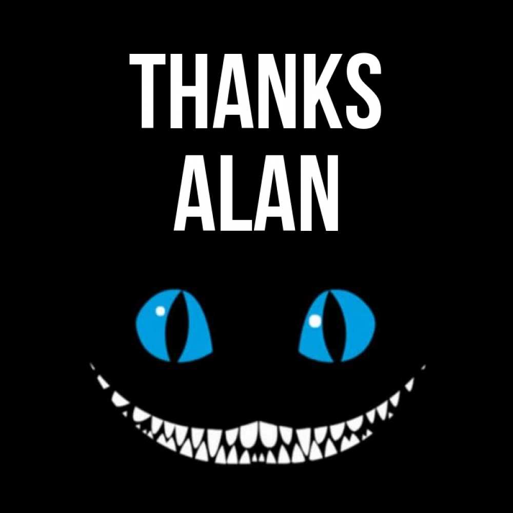 Greetings card с именем, Alan Thanks благодарю от чеширика Greetings with text for free download 