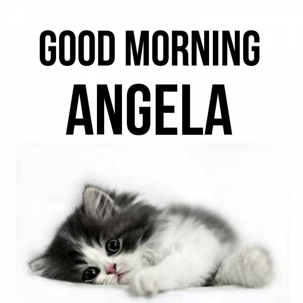 Greetings card с именем, Angela Good morning кот лапки Greetings with text for free download 