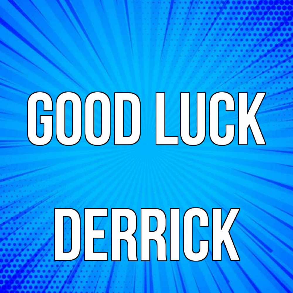 Greetings card с именем, Derrick Good luck на удачу Greetings with text for free download 