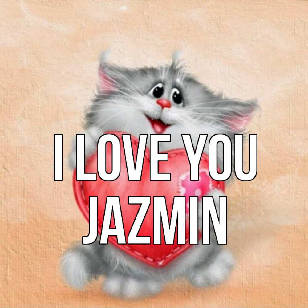 Greetings card с именем, Jazmin I love you сердце с заплаткой Greetings with text for free download 