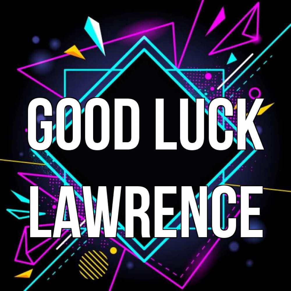 Greetings card с именем, Lawrence Good luck рамочки Greetings with text for free download 