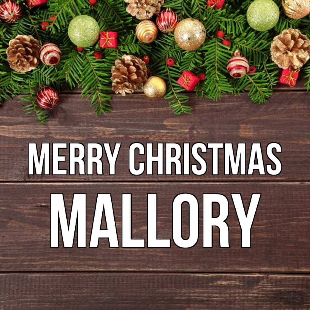 Greetings card с именем, Mallory Merry Christmas с рождеством Greetings with text for free download 