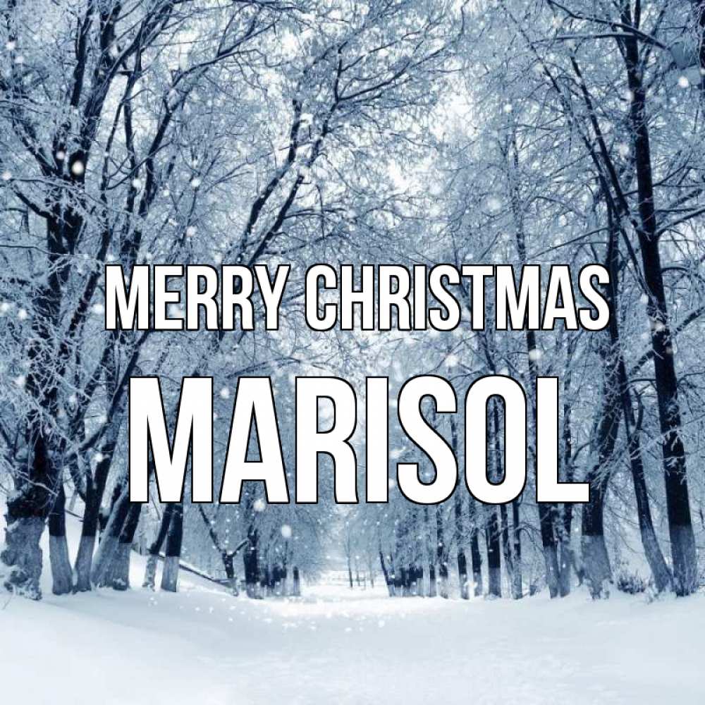 Greetings card с именем, Marisol Merry Christmas снег, лес, парк Greetings with text for free download 